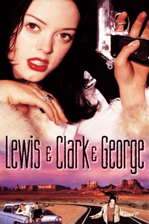 Lewis & Clark & George - Movie Poster Lewis & Clark & George - Movie Poster