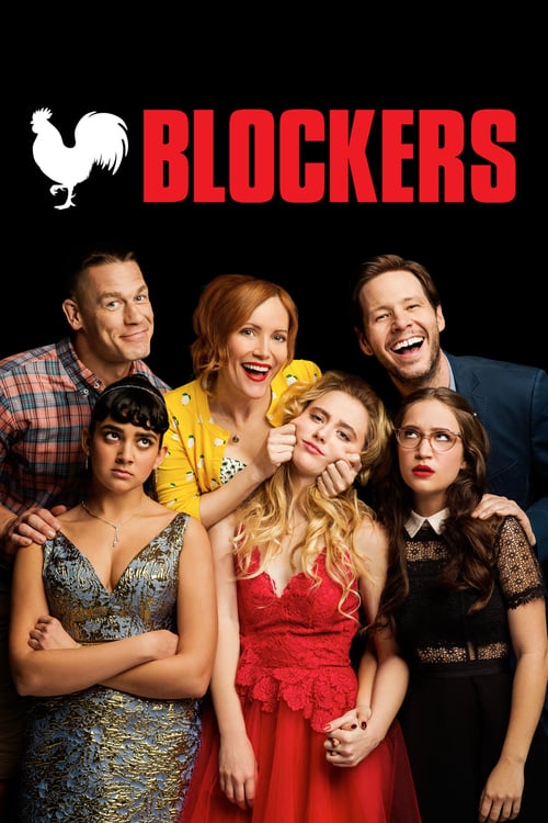 Blockers - Movie Poster Blockers - Movie Poster