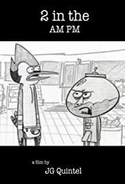 2 in the AM PM - Movie Poster