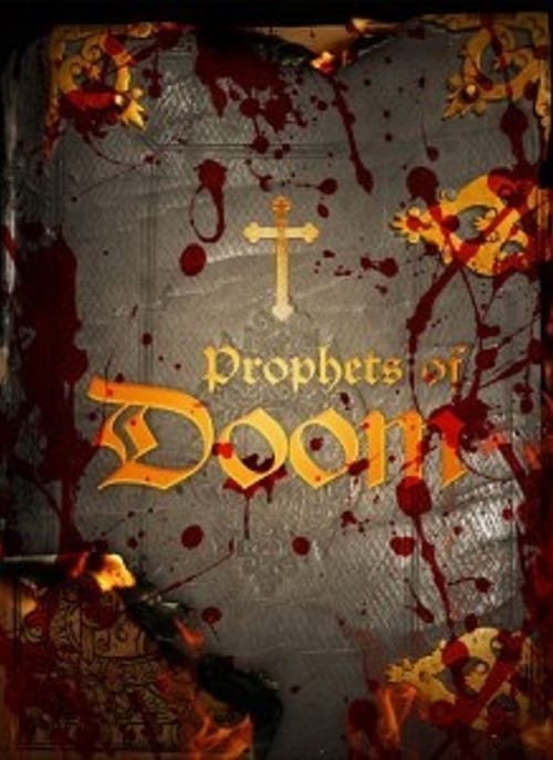 Prophets of Doom - Movie Poster