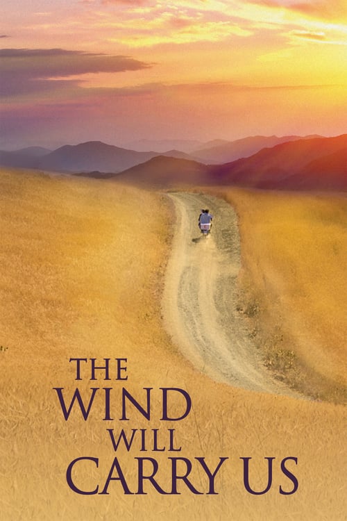 The Wind Will Carry Us - Movie Poster The Wind Will Carry Us - Movie Poster