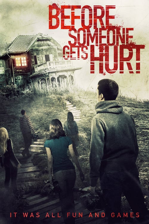 Before Someone Gets Hurt - Movie Poster