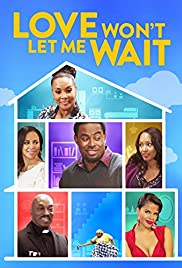 Love Won't Let Me Wait - Movie Poster Love Won't Let Me Wait - Movie Poster