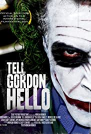 Tell Gordon Hello - Movie Poster Tell Gordon Hello - Movie Poster