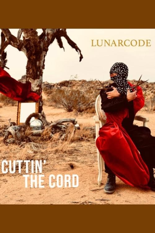 Lunarcode: Cuttin' the Cord - Movie Poster Lunarcode: Cuttin' the Cord - Movie Poster