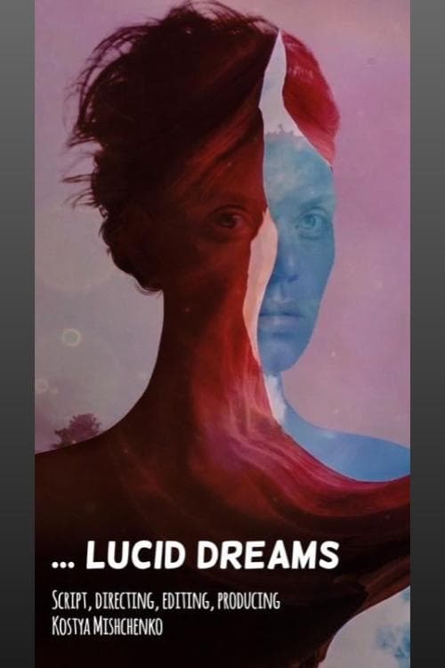 ... Lucid dreams - Movie Poster ... Lucid dreams - Movie Poster