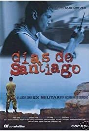 Days of Santiago - Movie Poster Days of Santiago - Movie Poster