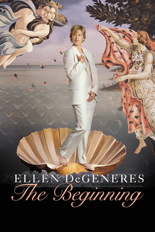 Ellen DeGeneres: The Beginning - Movie Poster Ellen DeGeneres: The Beginning - Movie Poster