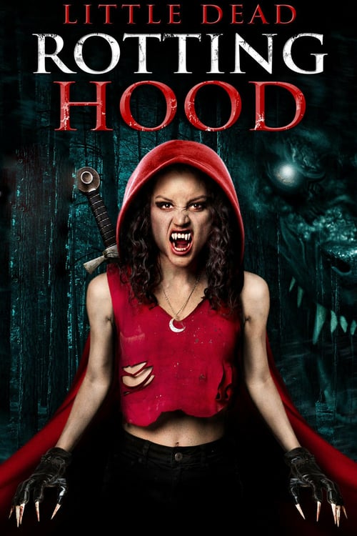 Little Dead Rotting Hood - Movie Poster