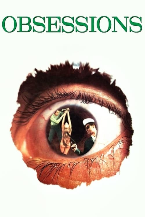 Obsessions - Movie Poster Obsessions - Movie Poster