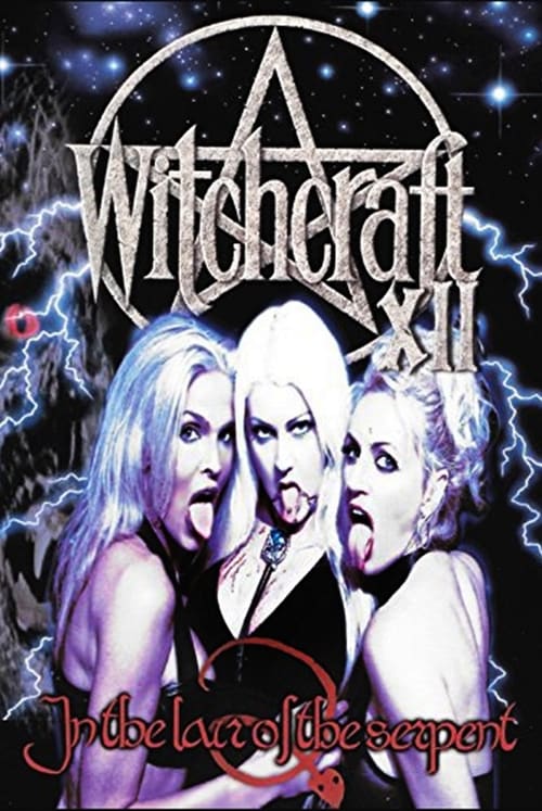 Witchcraft XII: In the Lair of the Serpent - Movie Poster