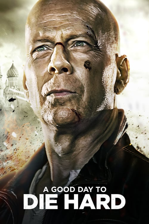 A Good Day to Die Hard - Movie Poster A Good Day to Die Hard - Movie Poster