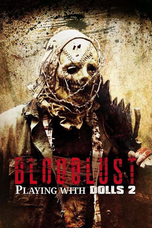 Playing with Dolls: Bloodlust - Movie Poster Playing with Dolls: Bloodlust - Movie Poster