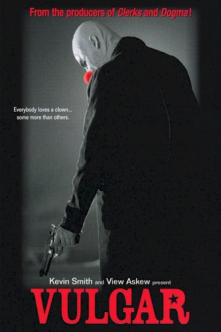 Vulgar - Movie Poster Vulgar - Movie Poster