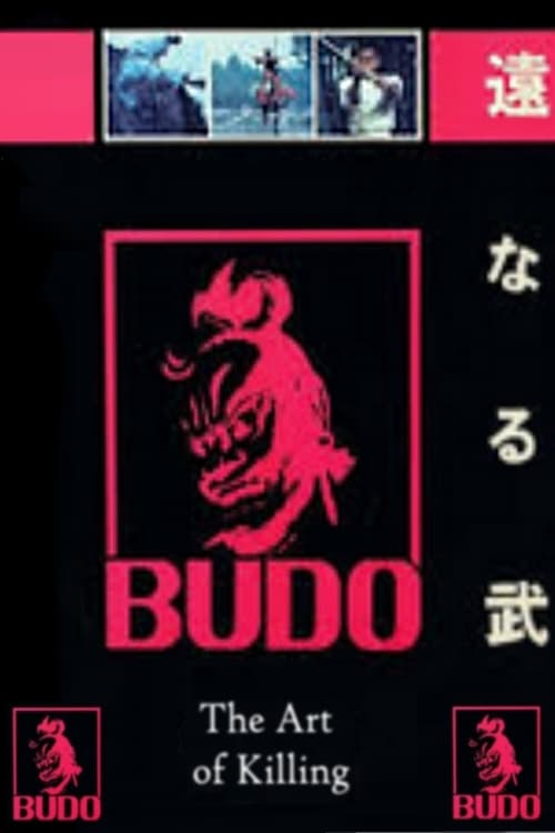 Budo: The Art of Killing - Movie Poster Budo: The Art of Killing - Movie Poster