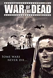 War of the Dead - Movie Poster War of the Dead - Movie Poster