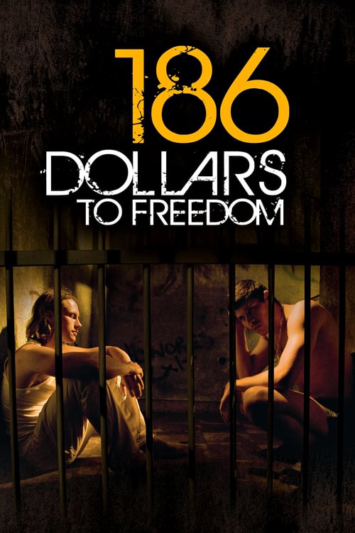 186 Dollars to Freedom - Movie Poster 186 Dollars to Freedom - Movie Poster