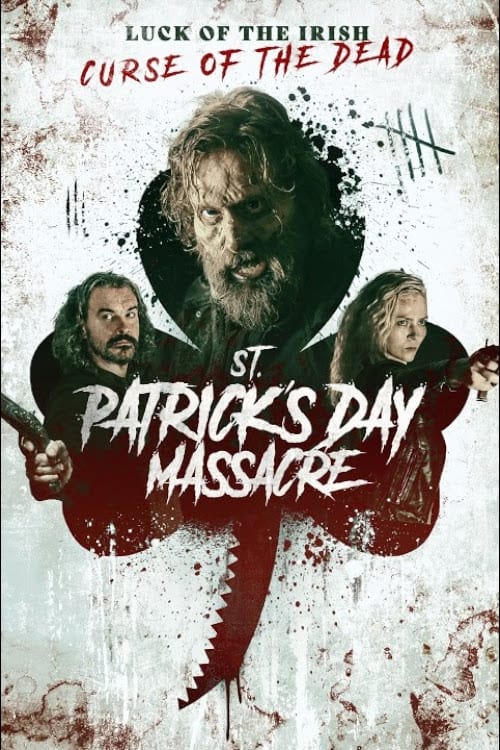 St. Patrick's Day Massacre - Movie Poster St. Patrick's Day Massacre - Movie Poster