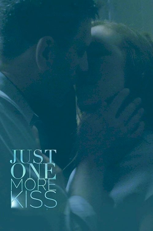 Just One More Kiss - Movie Poster