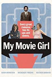My Movie Girl - Movie Poster My Movie Girl - Movie Poster