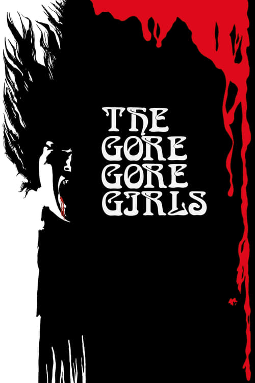 The Gore Gore Girls - Movie Poster The Gore Gore Girls - Movie Poster
