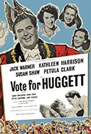 Vote for Huggett - Movie Poster Vote for Huggett - Movie Poster