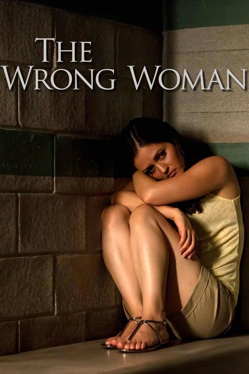 The Wrong Woman - Movie Poster The Wrong Woman - Movie Poster