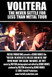 Volitera: The Never Settle for Less Than Metal Tour - Movie Poster Volitera: The Never Settle for Less Than Metal Tour - Movie Poster