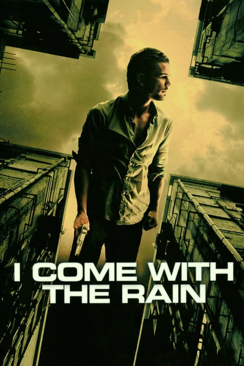 I Come with the Rain - Movie Poster I Come with the Rain - Movie Poster