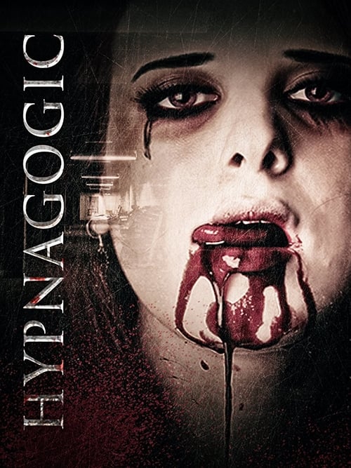 Hypnagogic - Movie Poster Hypnagogic - Movie Poster
