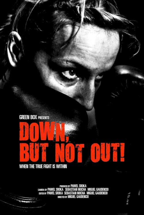 Down, But Not Out! - Movie Poster Down, But Not Out! - Movie Poster
