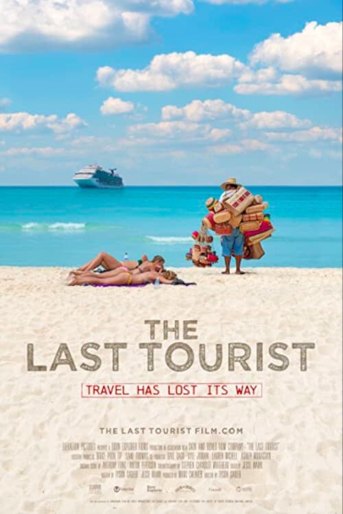 The Last Tourist - Movie Poster The Last Tourist - Movie Poster