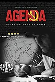 Agenda: Grinding America Down - Movie Poster Agenda: Grinding America Down - Movie Poster