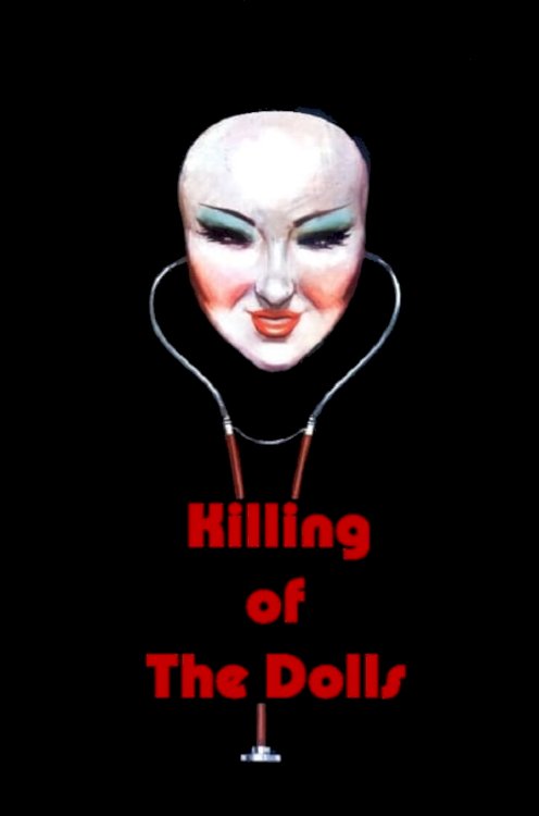 The Killer of Dolls - Movie Poster The Killer of Dolls - Movie Poster