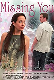 Missing You - Movie Poster Missing You - Movie Poster