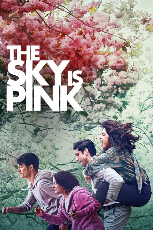 The Sky Is Pink - Movie Poster The Sky Is Pink - Movie Poster