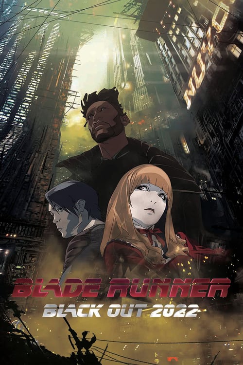 Blade Runner: Black Out 2022 - Movie Poster Blade Runner: Black Out 2022 - Movie Poster