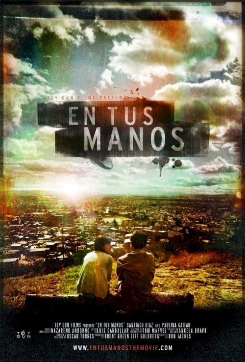 En tus manos - Movie Poster En tus manos - Movie Poster
