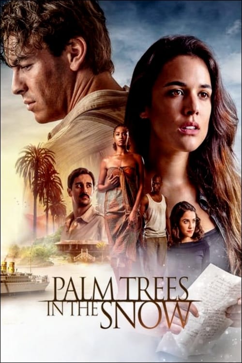 Palm Trees in the Snow - Movie Poster Palm Trees in the Snow - Movie Poster