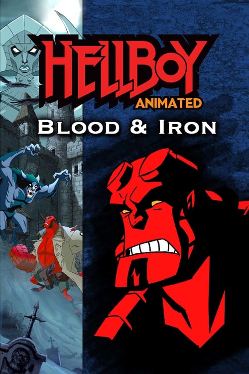 Hellboy Animated: Blood and Iron - Movie Poster Hellboy Animated: Blood and Iron - Movie Poster