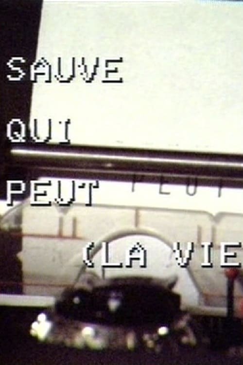Scénario de 'Sauve qui peut la vie' - Movie Poster Scénario de 'Sauve qui peut la vie' - Movie Poster