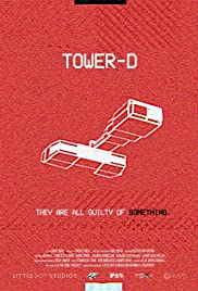 Tower-D - Movie Poster Tower-D - Movie Poster