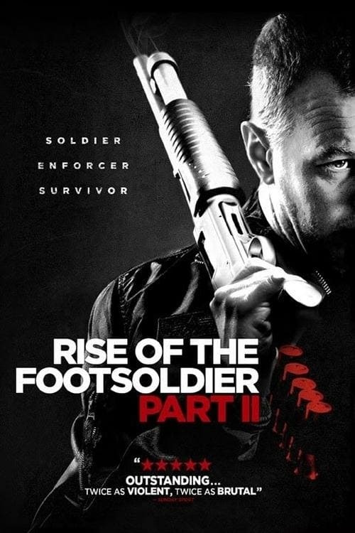 Rise of the Footsoldier: Part II - Movie Poster