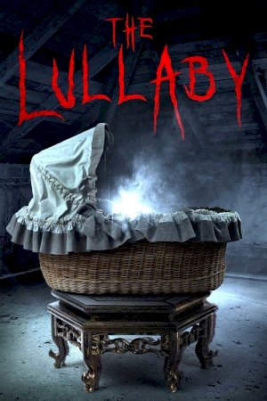 The Lullaby - Movie Poster The Lullaby - Movie Poster