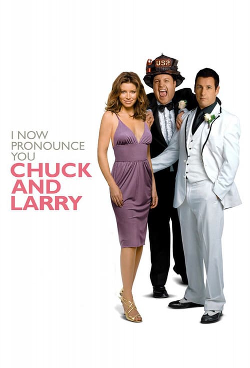 I Now Pronounce You Chuck & Larry - Movie Poster I Now Pronounce You Chuck & Larry - Movie Poster