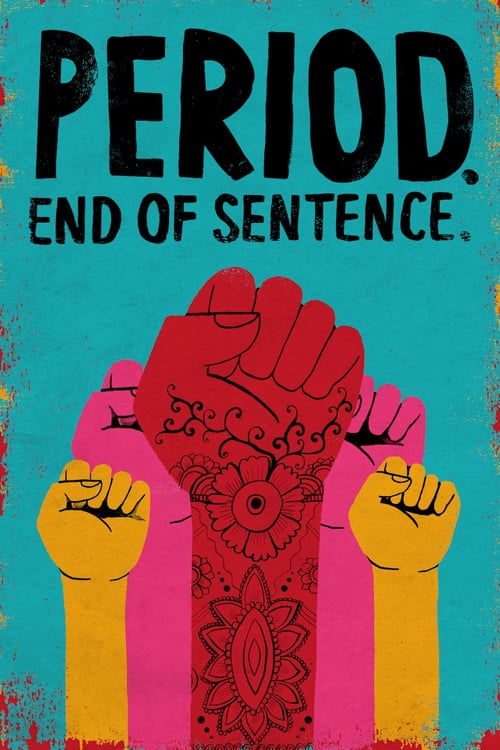 Period. End of Sentence. - Movie Poster Period. End of Sentence. - Movie Poster