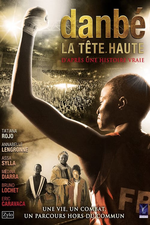 Danbé, la tête haute - Movie Poster Danbé, la tête haute - Movie Poster
