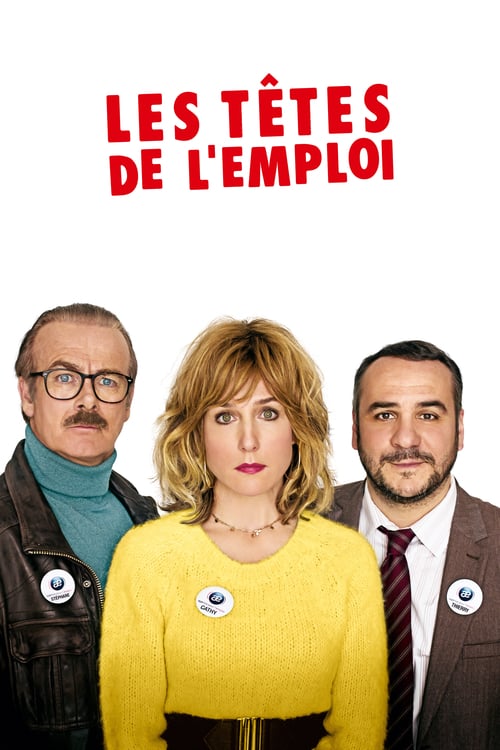 Les Têtes de l'emploi - Movie Poster Les Têtes de l'emploi - Movie Poster