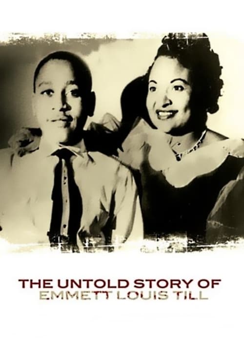 The Untold Story of Emmett Louis Till - Movie Poster