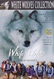 White Wolves - A Cry in the Wild II - Movie Poster